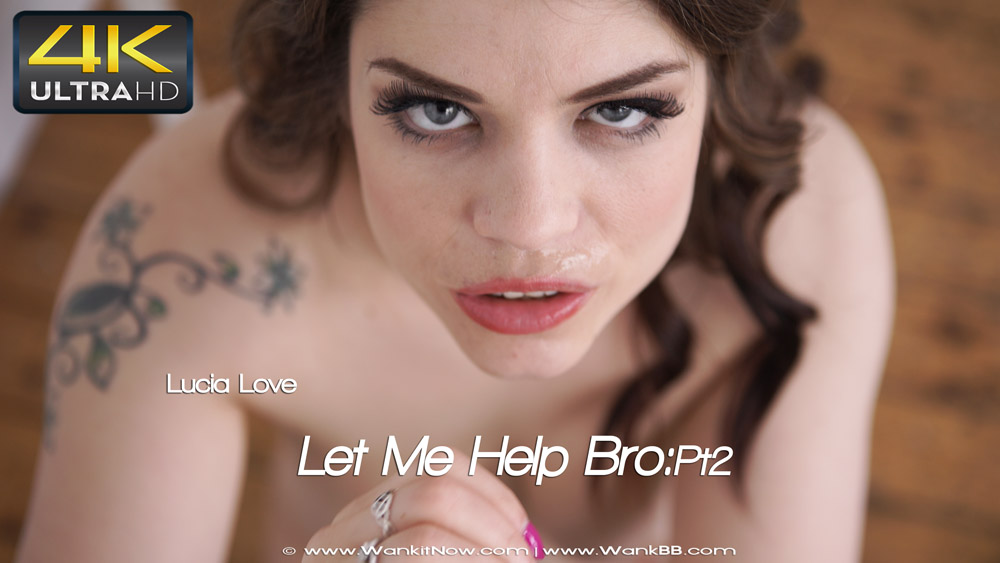 Let Me Help Bro: Part 2