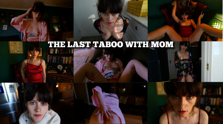 THE LAST TABOO WITH MOM