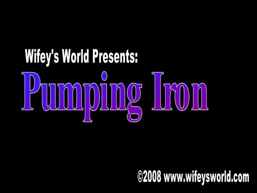 Pumping Iron