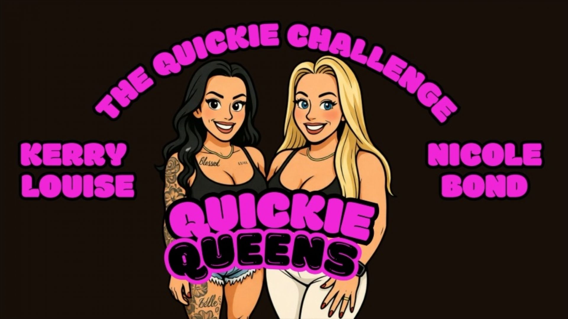 Quickie Queens quickie challenge Eposide 3