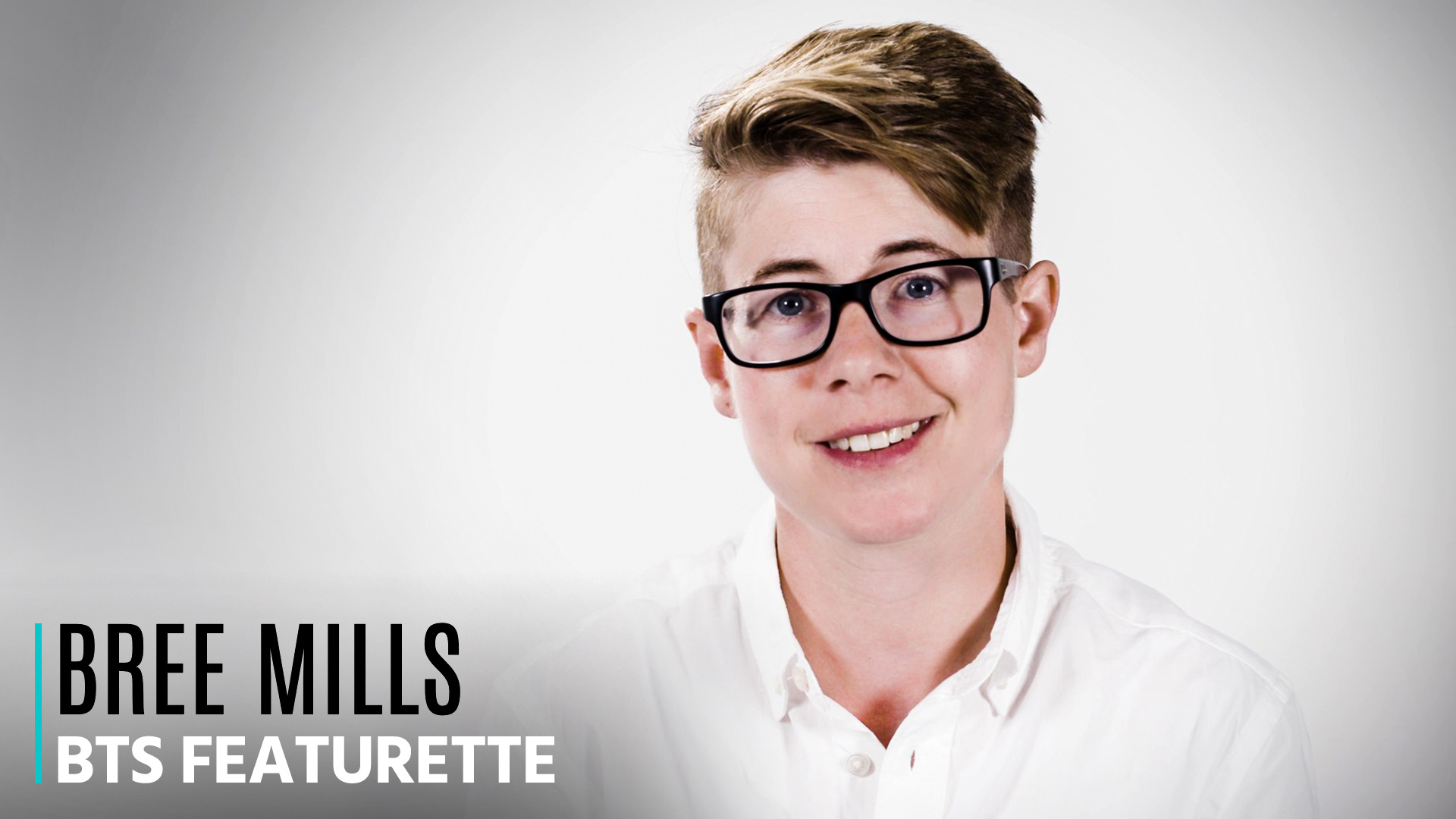 Bree Mills: BTS Featurette