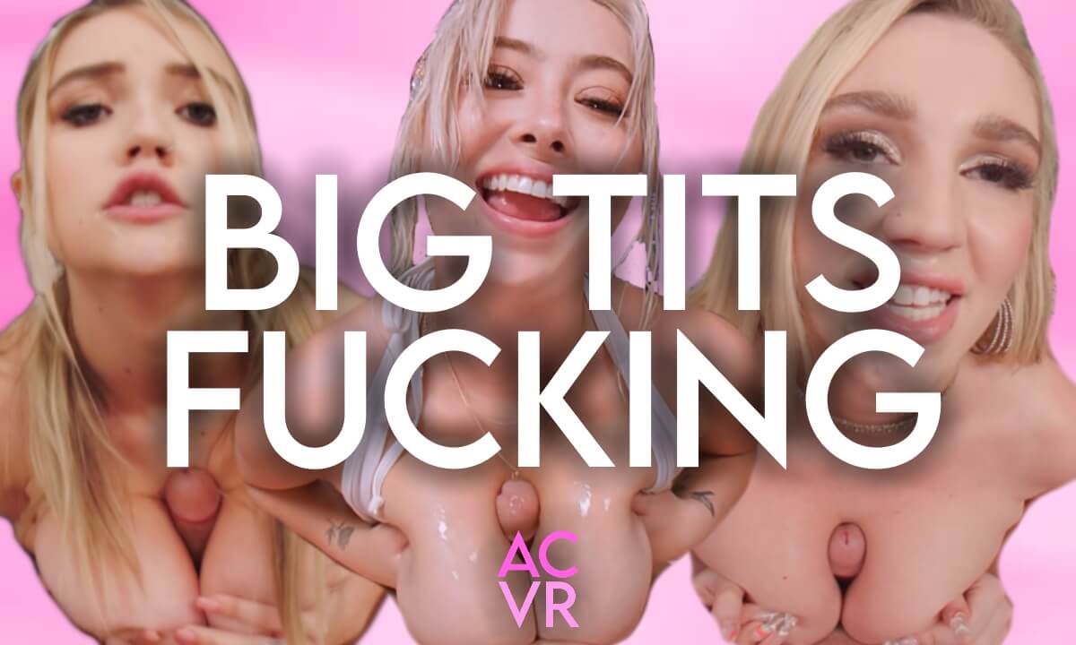 Big Tits Fucking Compilation
