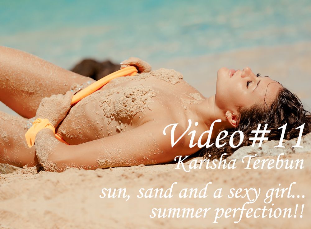 Karisha Terebun, sun, sand and a sexy girl... summer perfection!!