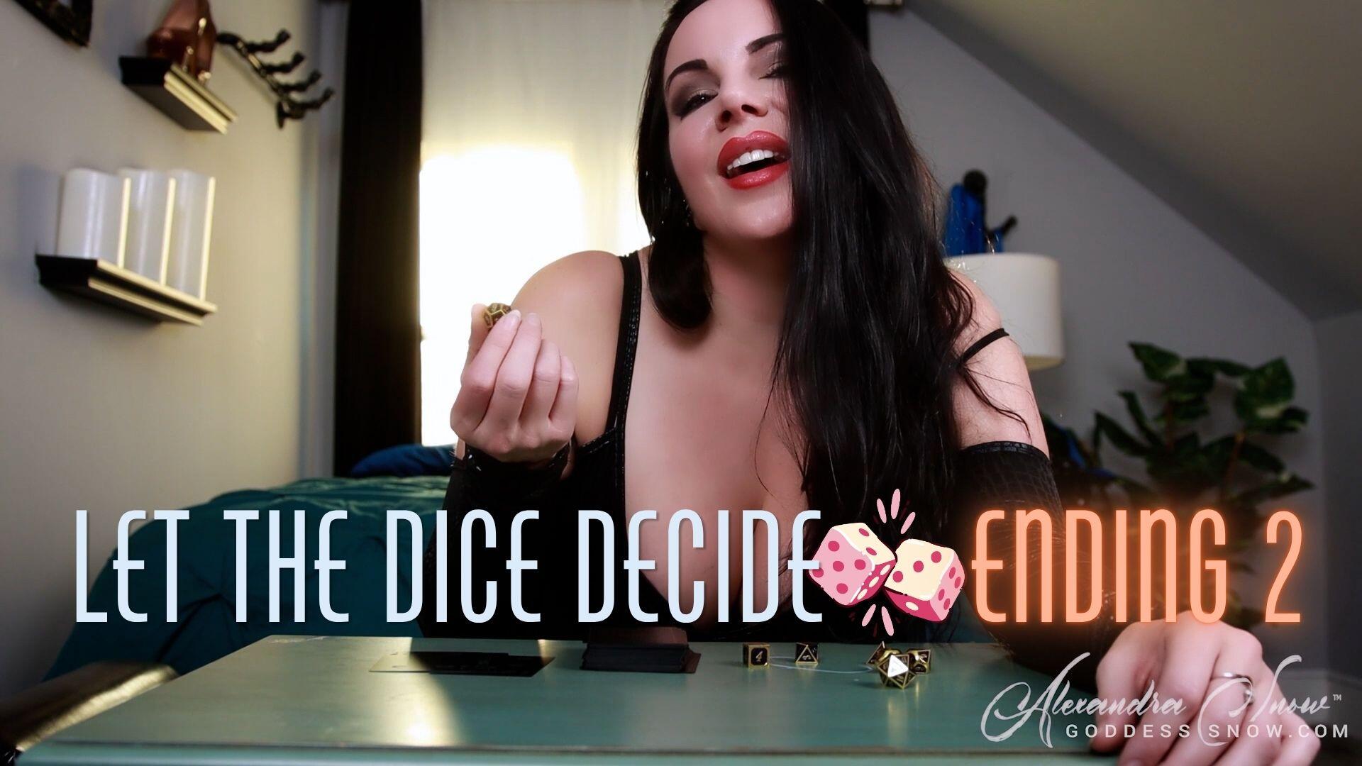 Let The Dice Decide - Ending 2