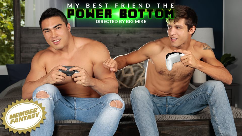 My Best Friend The Power Bottom - Member Fantasy