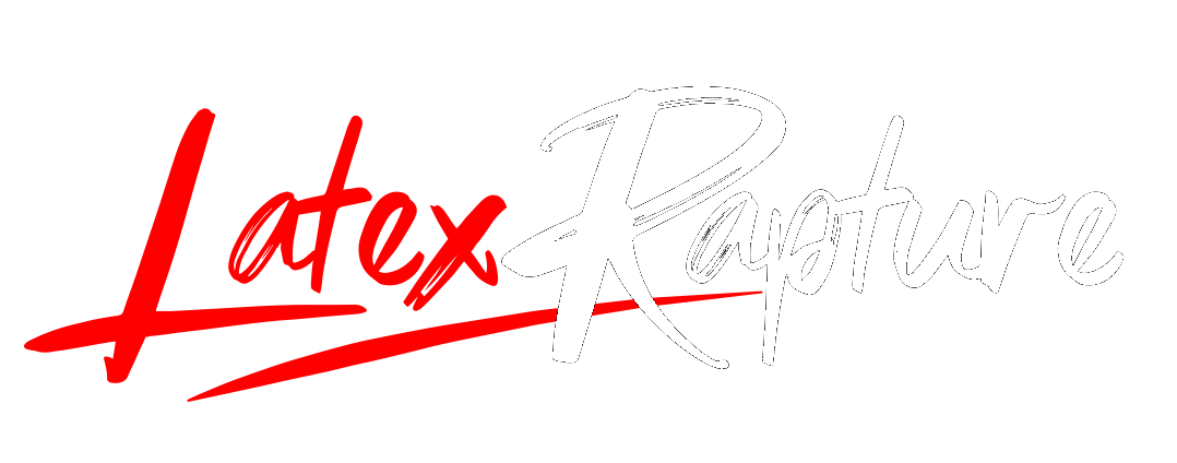 Latex Rapture