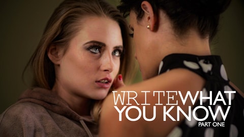 Write What You Know pt. 1