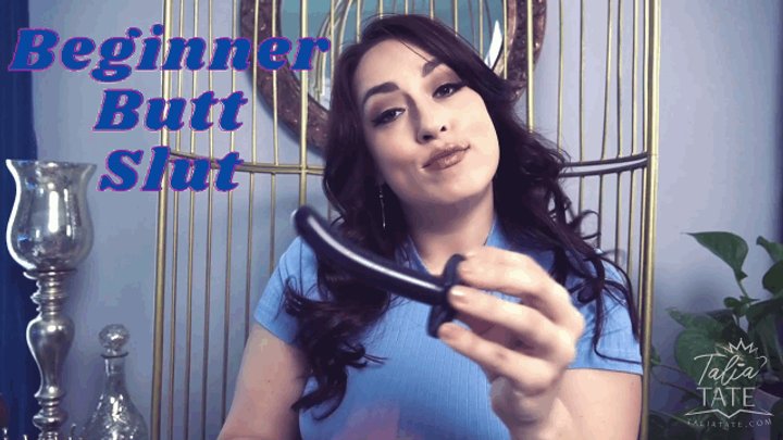 Beginner Butt Slut
