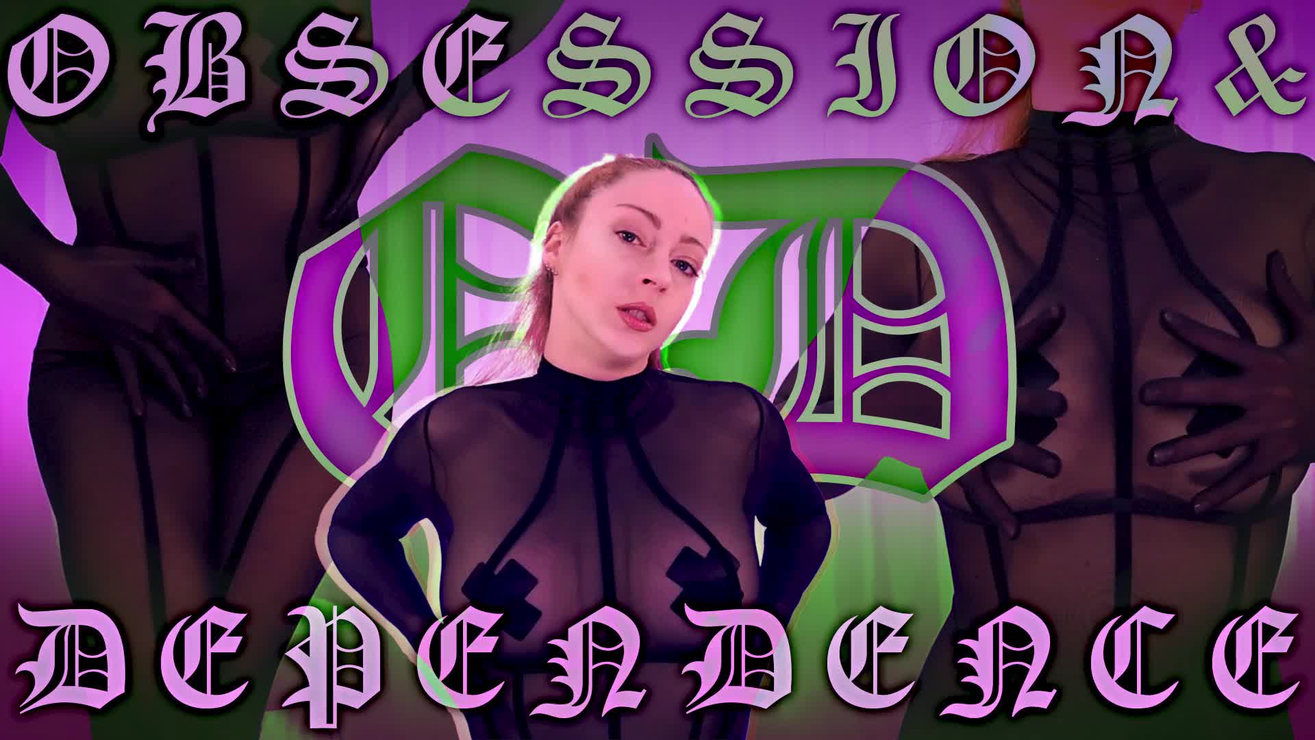 OD: Obsession and Dependence