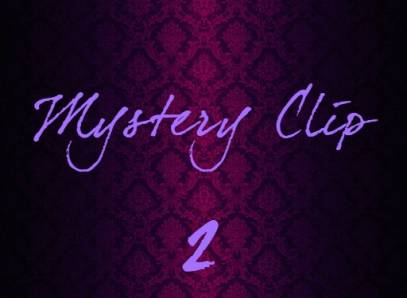 Mystery Clip 2