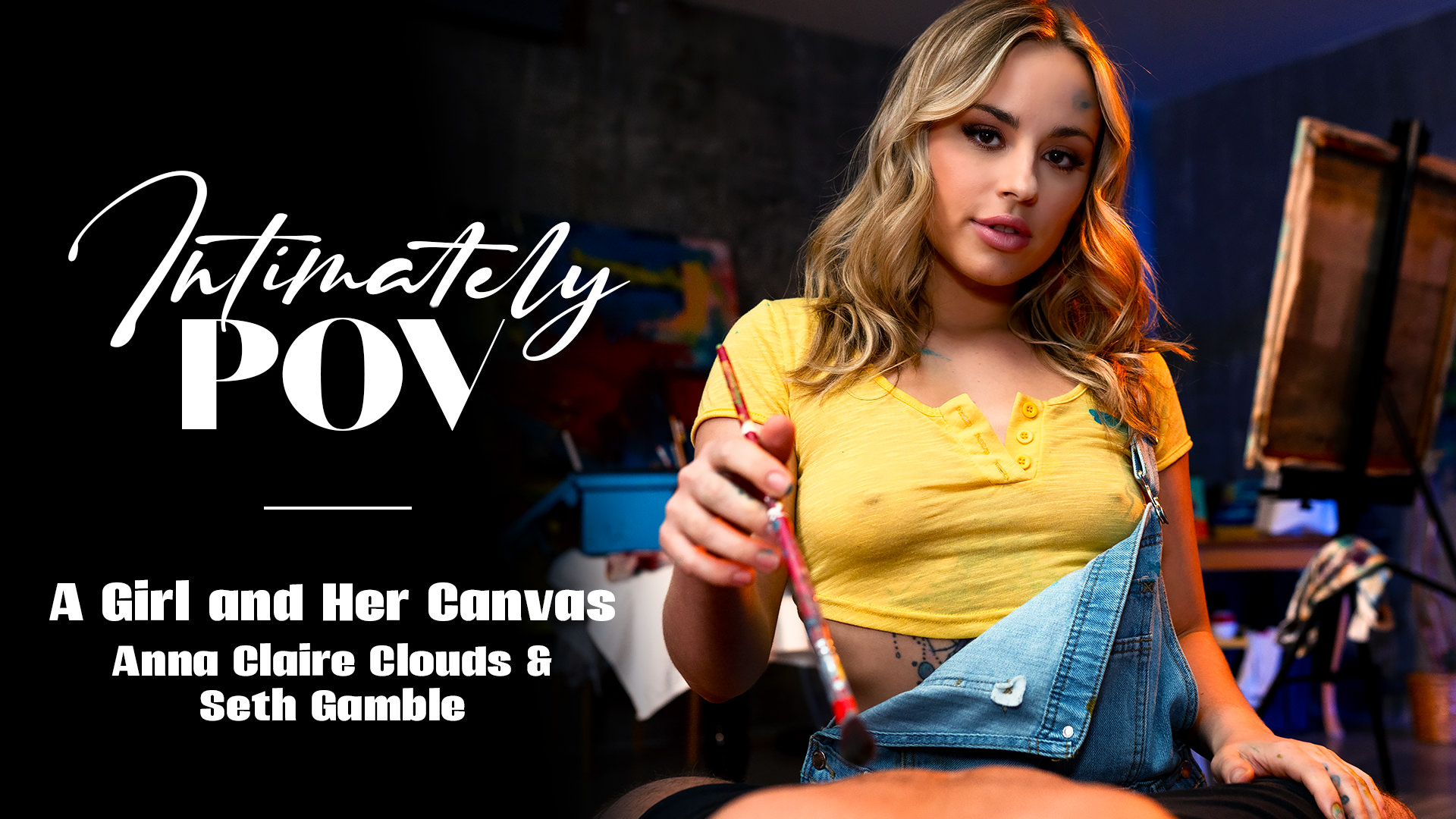 Intimately POV - A Girl and Her Canvas