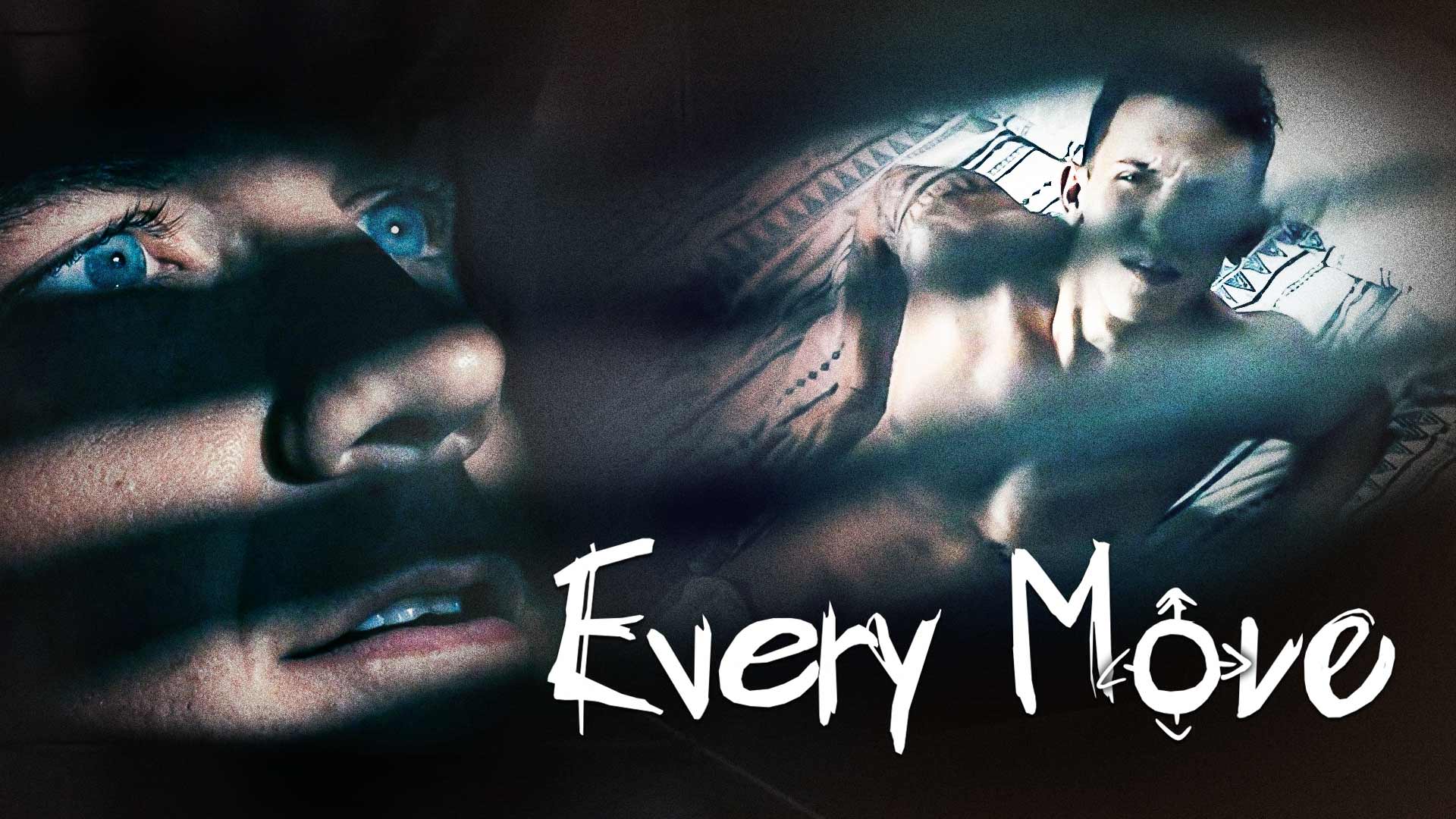 Every Move