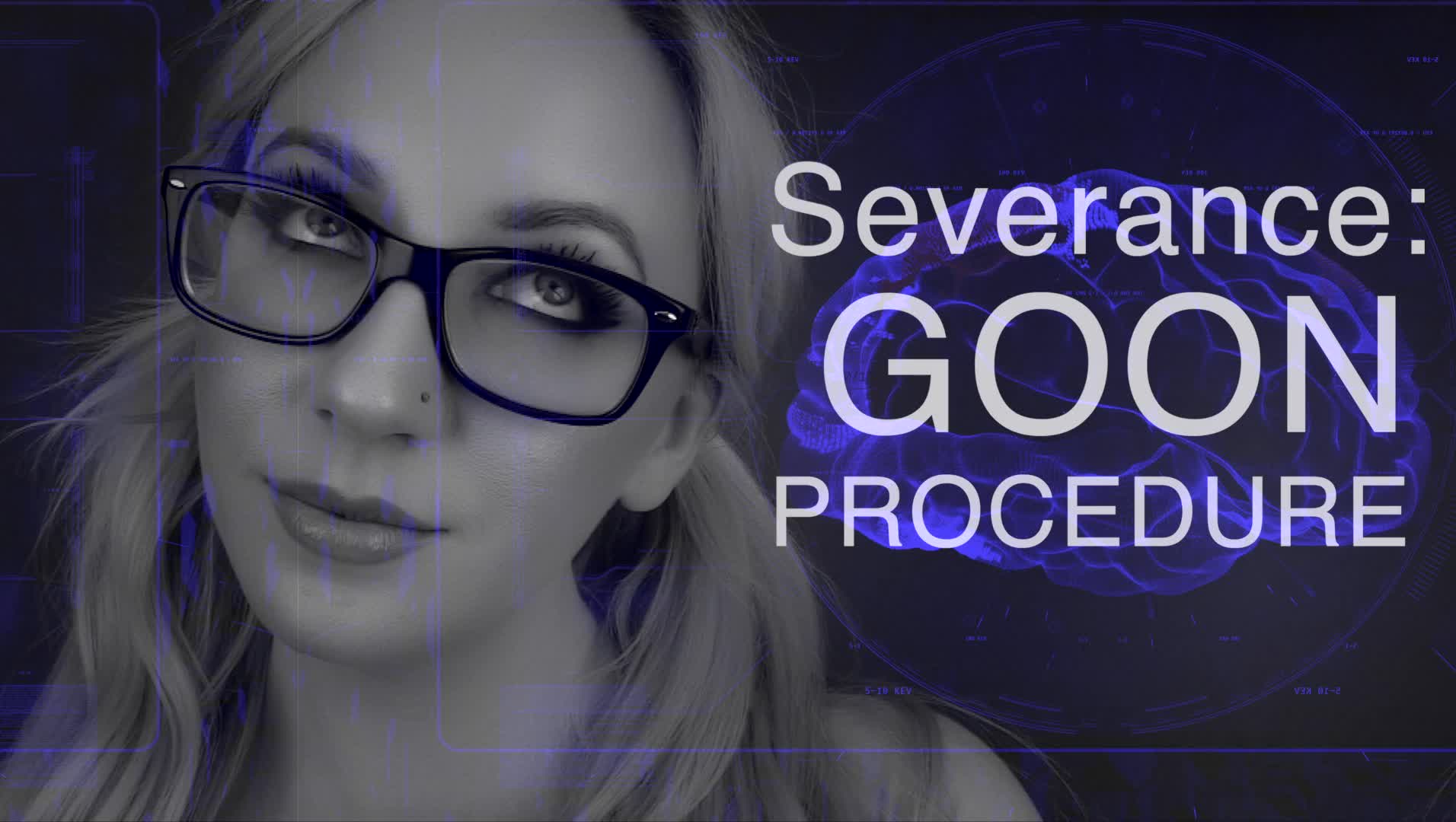 SEVERANCE: GOON PROCEDURE