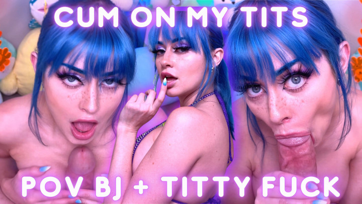 Cum on My Tits POV Blowjob Titty Fuck