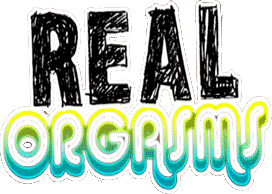 Real Orgasms