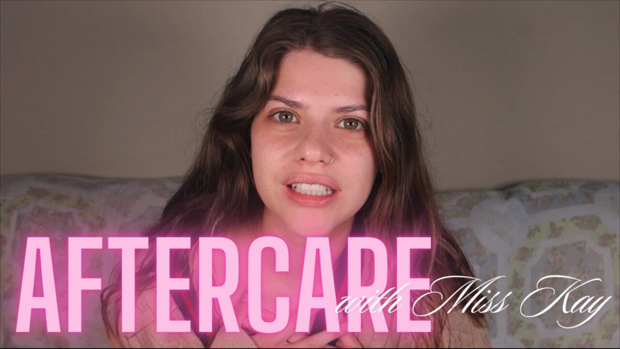 AFTERCARE With Miss Kay