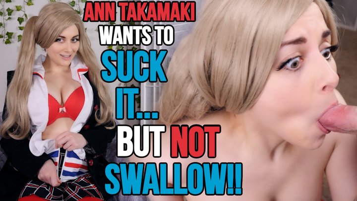 ANN TAKAMAKI WANTS TO SUCK IT BUT NOT SWALLOW